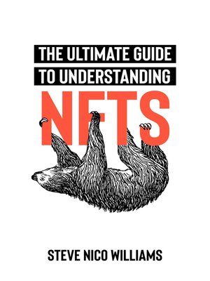 cover image of The Ultimate Guide to Understanding NFTs